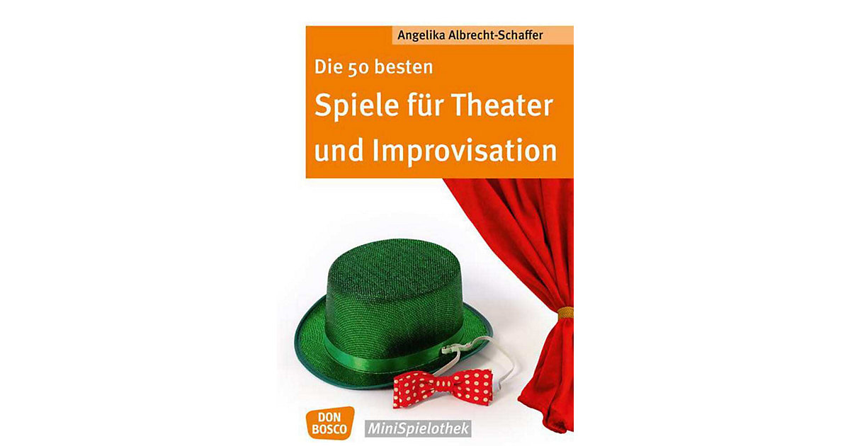 Buch - Die 50 besten Spiele Theater und Improvisation Kinder Buch - Die 50 besten Spiele Theater und Improvisation Kinder von Don Bosco Verlag