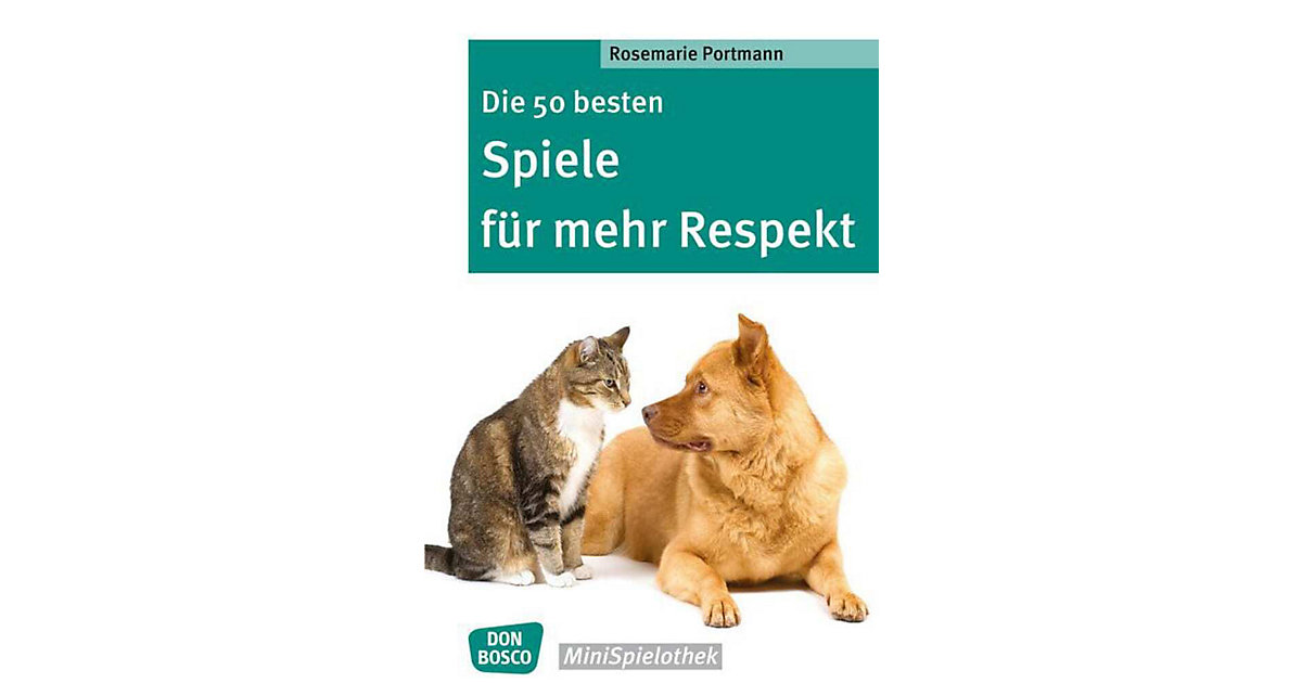 Buch - Die 50 besten Spiele mehr Respekt Kinder Buch - Die 50 besten Spiele mehr Respekt Kinder von Don Bosco Verlag