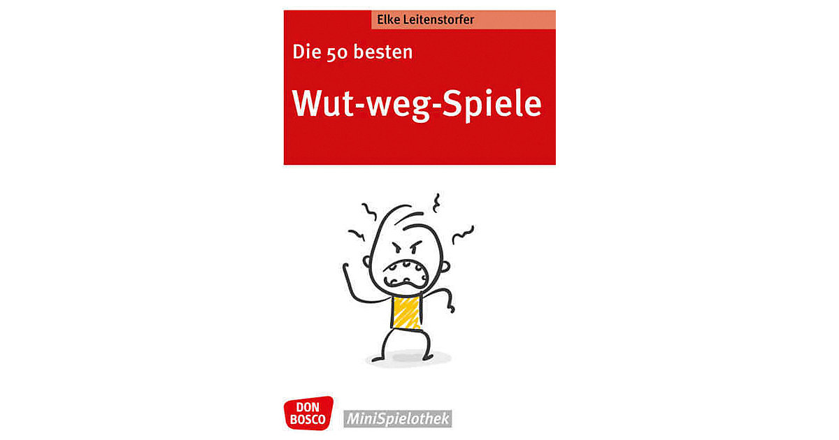 Buch - Die 50 besten Wut-weg-Spiele Buch - Die 50 besten Wut-weg-Spiele von Don Bosco Verlag