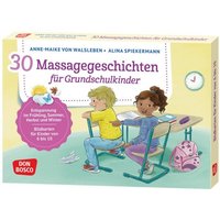30 Massagegeschichten für Grundschulkinder 30 Massagegeschichten für Grundschulkinder von Don Bosco