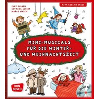 Mini-Musicals für die Winter- und Weihnachtszeit, m. Audio-CD von Don Bosco