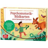 Psychomotorik-Bildkarten zum bewegten Lernen, m. 1 Beilage Psychomotorik-Bildkarten zum bewegten Lernen, m. 1 Beilage von Don Bosco