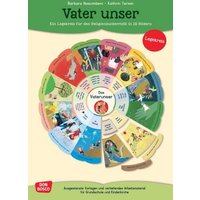 Vater unser. Ein Legekreis für den Religionsunterricht in 12 Bildern, m. 1 Beilage Vater unser. Ein Legekreis für den Religionsunterricht in 12 Bildern, m. 1 Beilage von Don Bosco