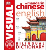 Mandarin Chinese-English Bilingual Visual Dictionary with Free Audio App von Dorling Kindersley UK