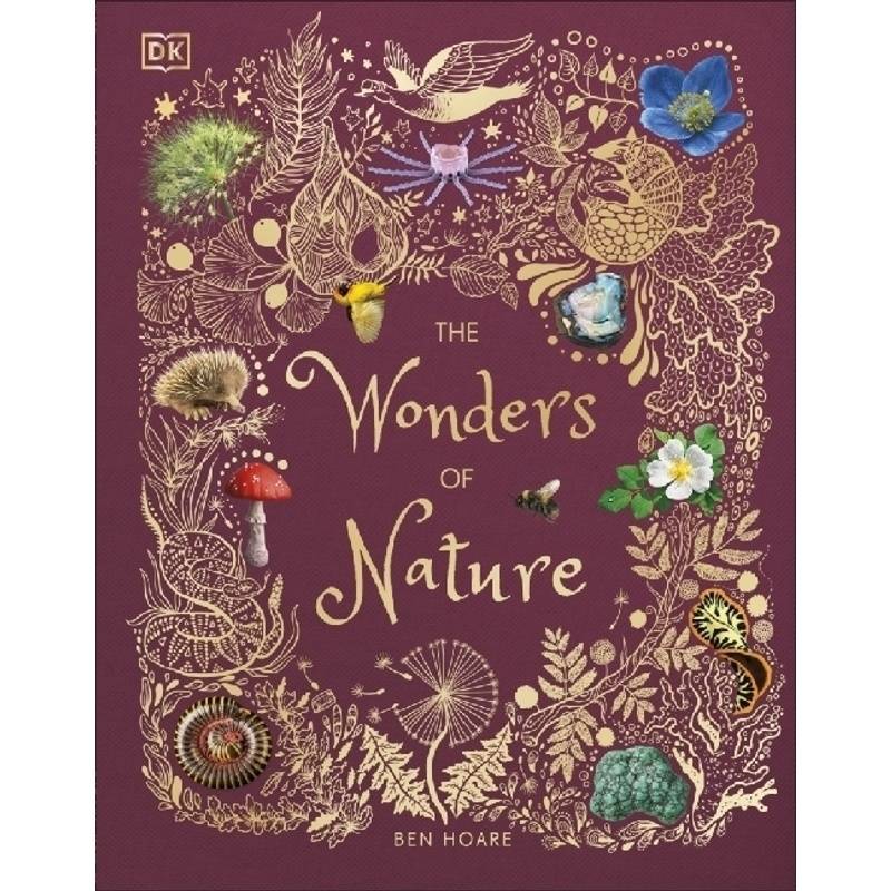 DK Children's Anthologies / The Wonders of Nature von Dorling Kindersley UK