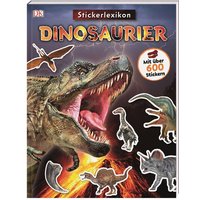 Sticker-Lexikon. Dinosaurier von Dorling Kindersley Verlag GmbH