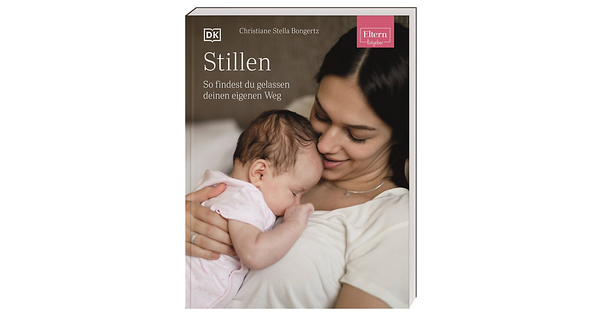 Buch - ELTERN-Ratgeber. Stillen Buch - ELTERN-Ratgeber. Stillen von Dorling Kindersley Verlag