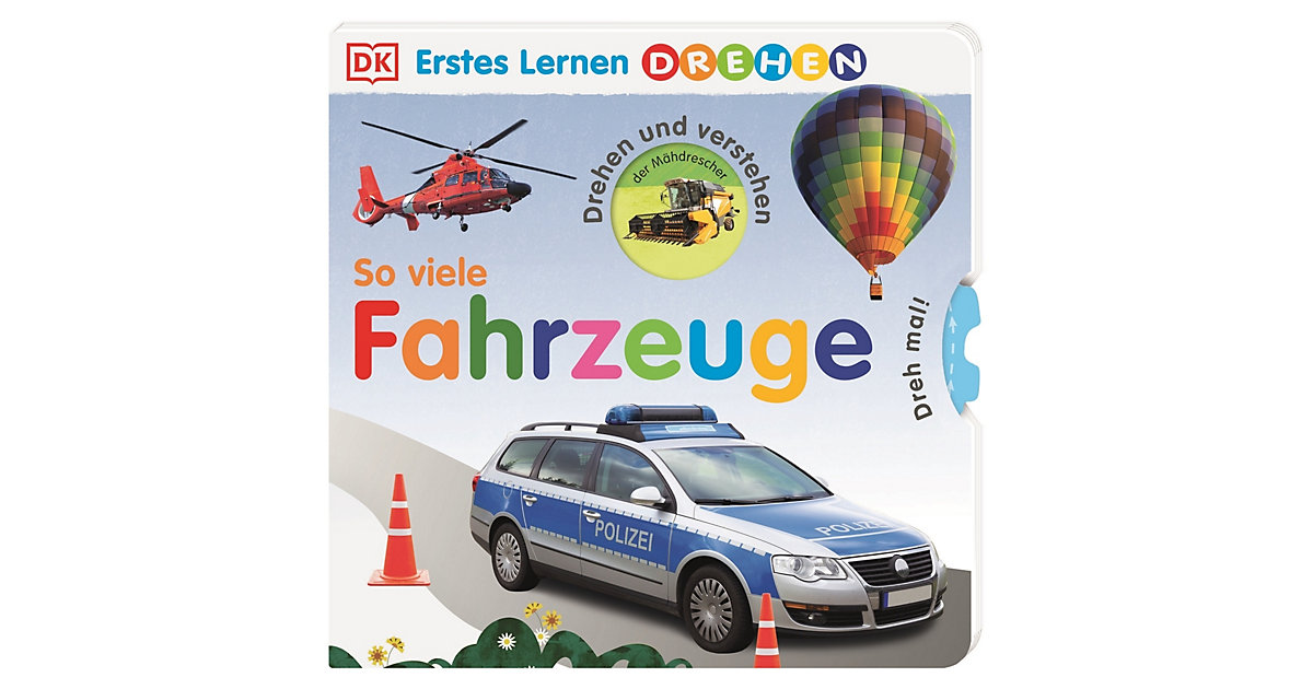 Buch - Erstes Lernen Drehen. So viele Fahrzeuge von Dorling Kindersley Verlag