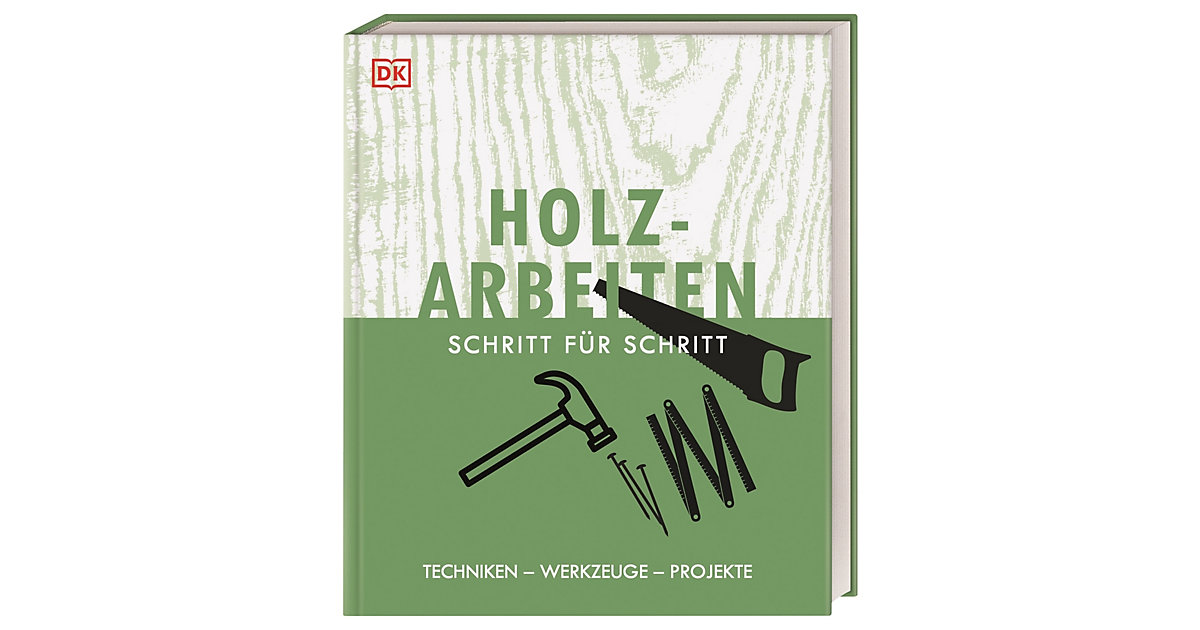 Buch - Holzarbeiten Schritt Schritt  Kleinkinder von Dorling Kindersley Verlag