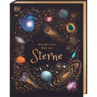 DORLING KINDERSLEY 467/04206 Wundervolle Welt der Sterne von Dorling Kindersley