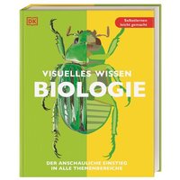 DORLING KINDERSLEY 467/04290 Visuelles Wissen. Biologie von Dorling Kindersley