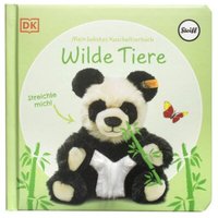 DORLING KINDERSLEY 467/04314 Mein liebstes Kuscheltierbuch Wilde Tiere von Dorling Kindersley