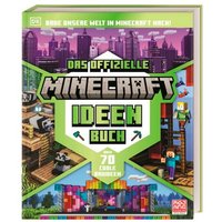 DORLING KINDERSLEY 467/04721 Das offizielle Minecraft Ideen Buch von Dorling Kindersley