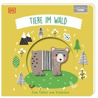 DORLING KINDERSLEY 467/04767 Meine ersten Tiere. Tiere im Wald von Dorling Kindersley