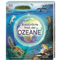 DORLING KINDERSLEY 467/04938 Erstaunliche Welt der Ozeane von Dorling Kindersley
