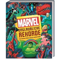 DORLING KINDERSLEY 467/04956 Marvel Unglaubliche Rekorde von Dorling Kindersley