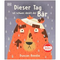 DORLING KINDERSLEY 467/04980 Dieser Tag ist schwer, denkt der Bär von Dorling Kindersley