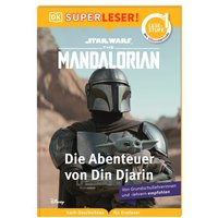 DORLING KINDERSLEY 467/04989 Superleser! Star Wars The Mandalorian - Die Abenteuer von Din Djarin von Dorling Kindersley