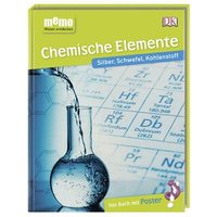 DORLING KINDERSLEY 978-3-8310-3545-8 memo Wissen entdecken. Chemische Elemente von Dorling Kindersley