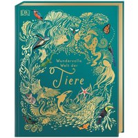 DORLING KINDERSLEY 978-3-8310-3819-0 Wundervolle Welt der Tiere von Dorling Kindersley