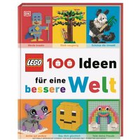 DORLING KINDERSLEY 978-3-8310-4148-0 LEGO® 100 Ideen für eine bessere Welt von Dorling Kindersley