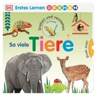 DORLING KINDERSLEY 978-3-8310-4181-7 Erstes Lernen Drehen So viele Tiere von Dorling Kindersley