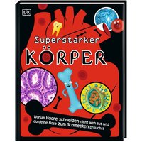 DORLING KINDERSLEY 9783831045600 Superstark & superschlau. Superstarker Körper von Dorling Kindersley