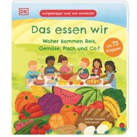 DORLING KINDERSLEY 9783831046560 Aufgeklappt und viel entdeckt! Das essen wir von Dorling Kindersley