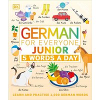 German for Everyone Junior 5 Words a Day von Dorling Kindersley Travel & Learning