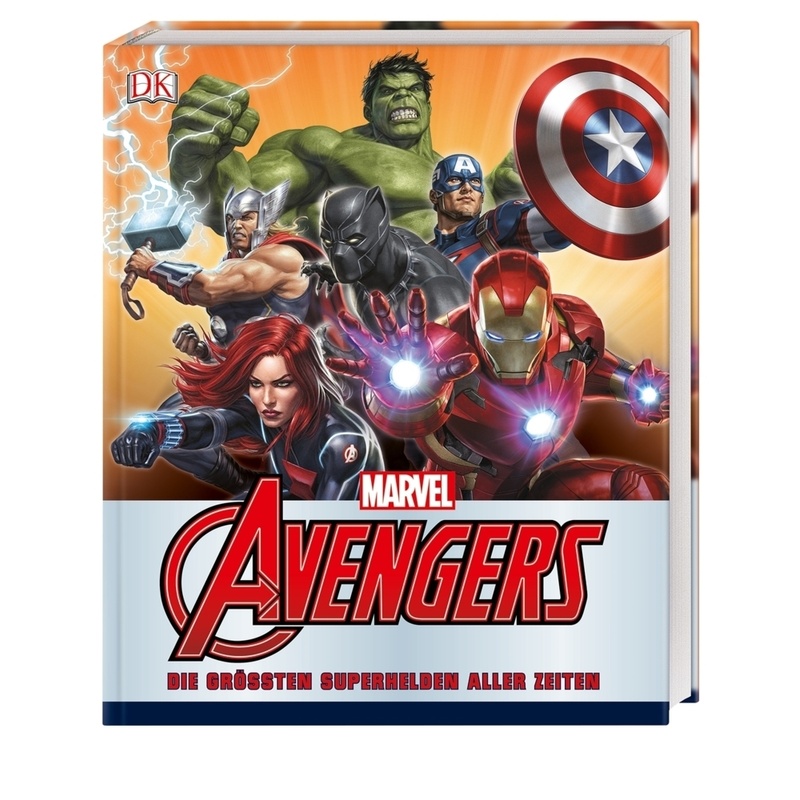 MARVEL Avengers Die größten Superhelden aller Zeiten von Dorling Kindersley