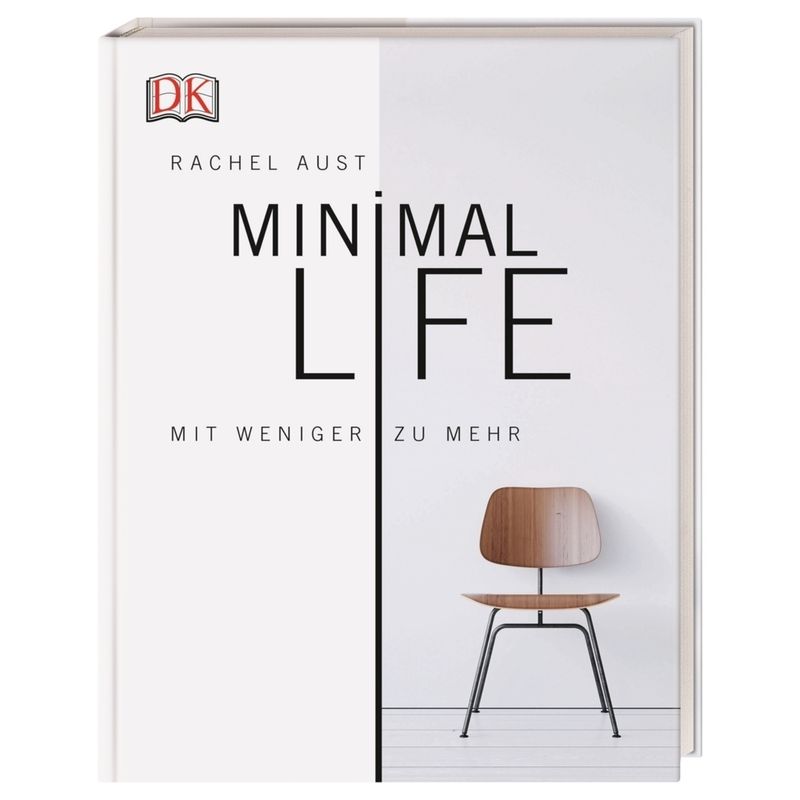 Minimal Life von DORLING KINDERSLEY VERLAG