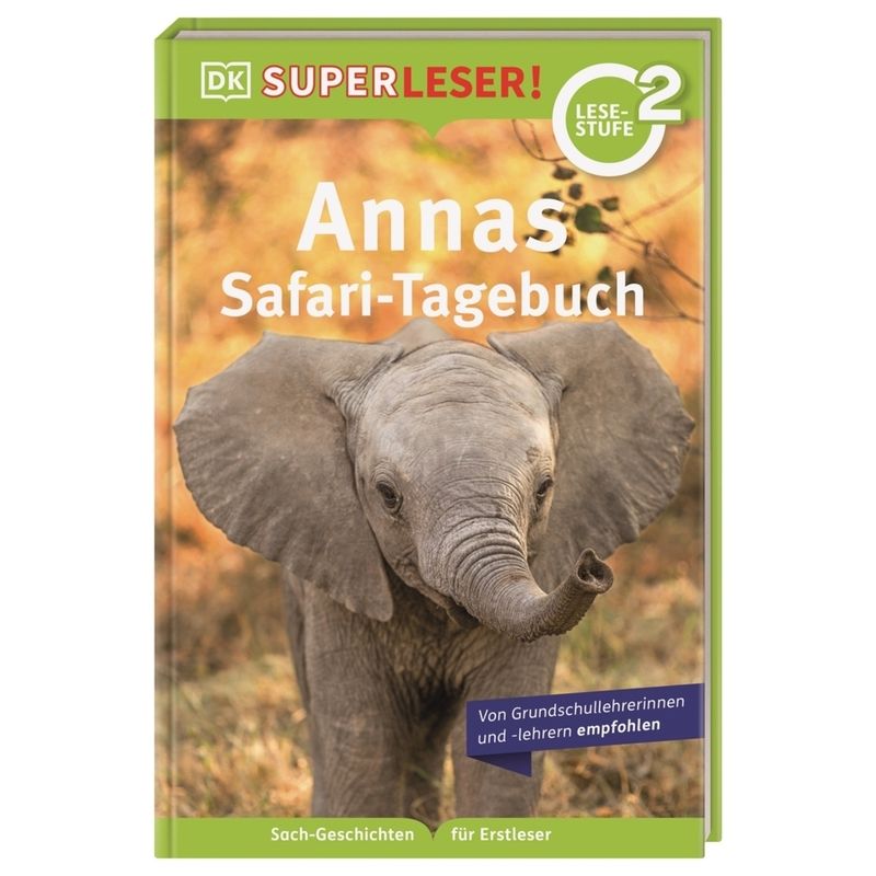 SUPERLESER! Annas Safari-Tagebuch von Dorling Kindersley