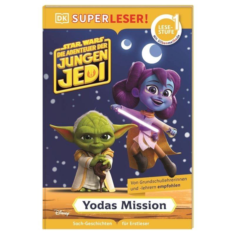 SUPERLESER Star Wars: Die Abenteuer der jungen Jedi: Yodas Mission von Dorling Kindersley