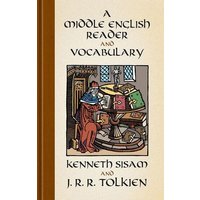 A Middle English Reader and a Middle English Vocabulary von Dover Publications