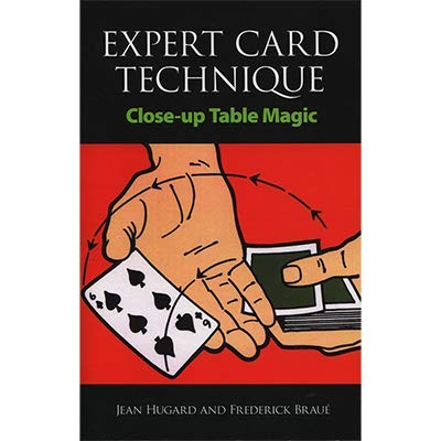 Expert Card Technique by Jean Hugard and Frederick Braue - Book von Dover Publications