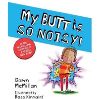 My Butt Is So Noisy! von Dover Publications