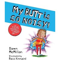 My Butt Is So Noisy! von Dover Publications