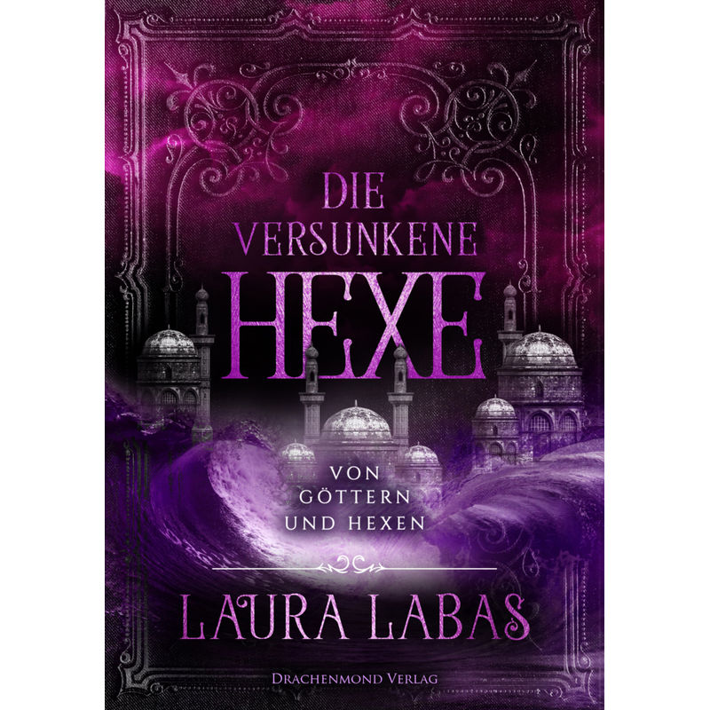 Die versunkene Hexe von Drachenmond Verlag