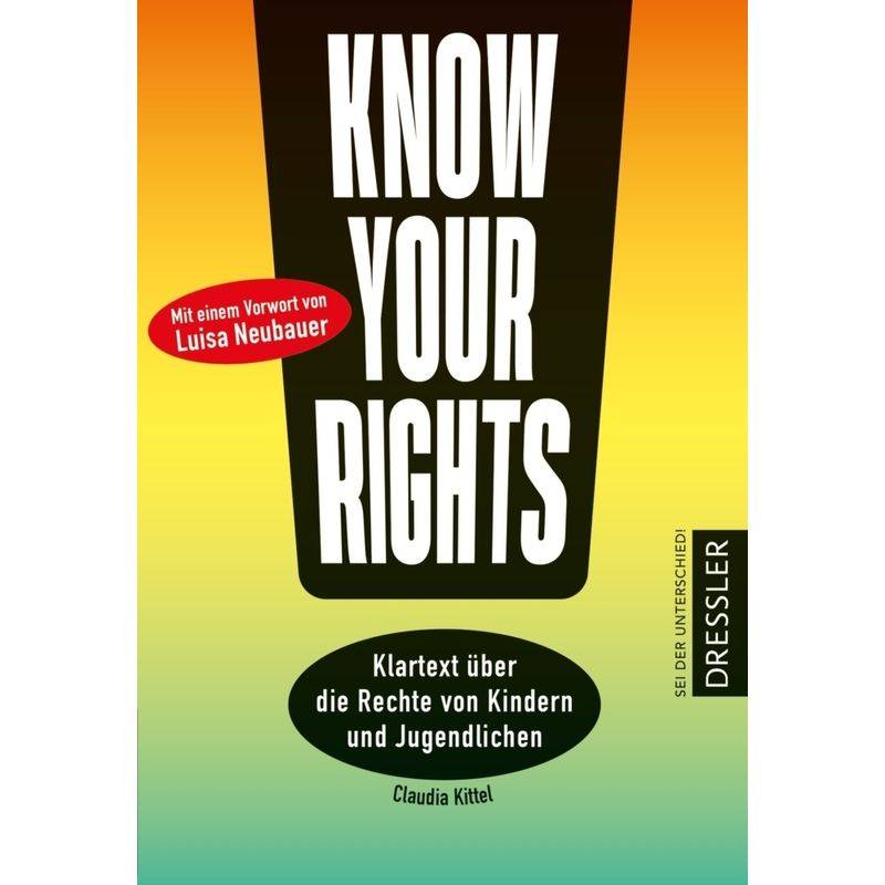 Know Your Rights! von Dressler