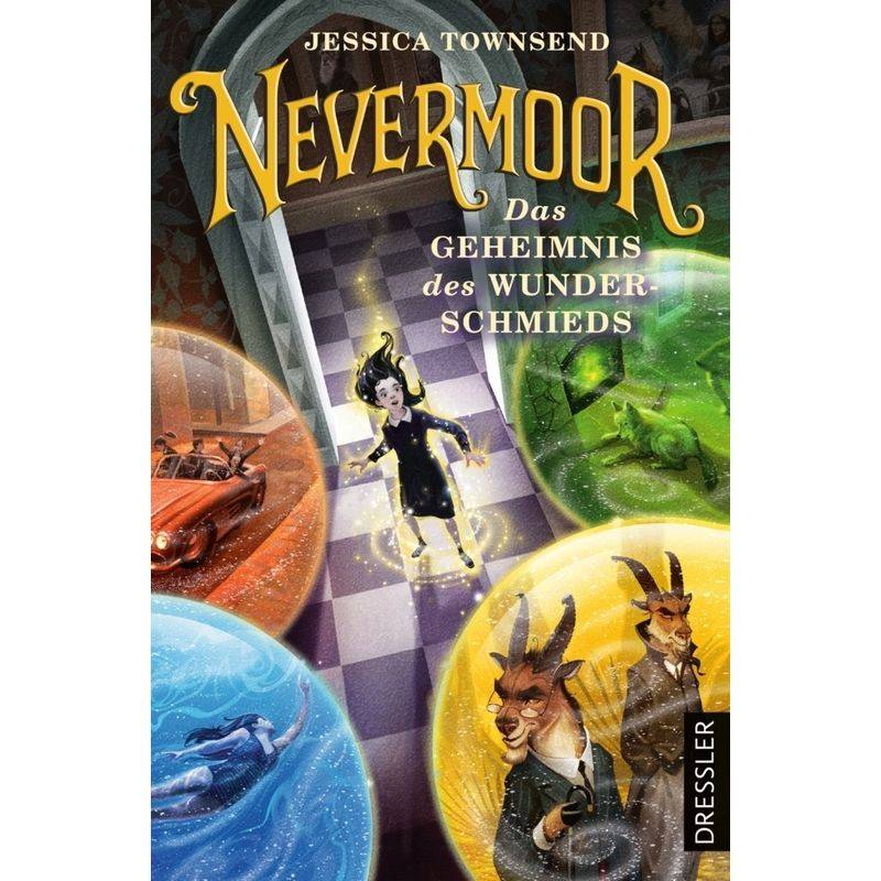 Das Geheimnis des Wunderschmieds / Nevermoor Bd.2 von Dressler