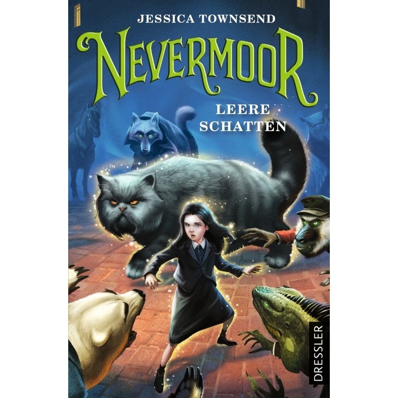 Leere Schatten / Nevermoor Bd.3 von Dressler