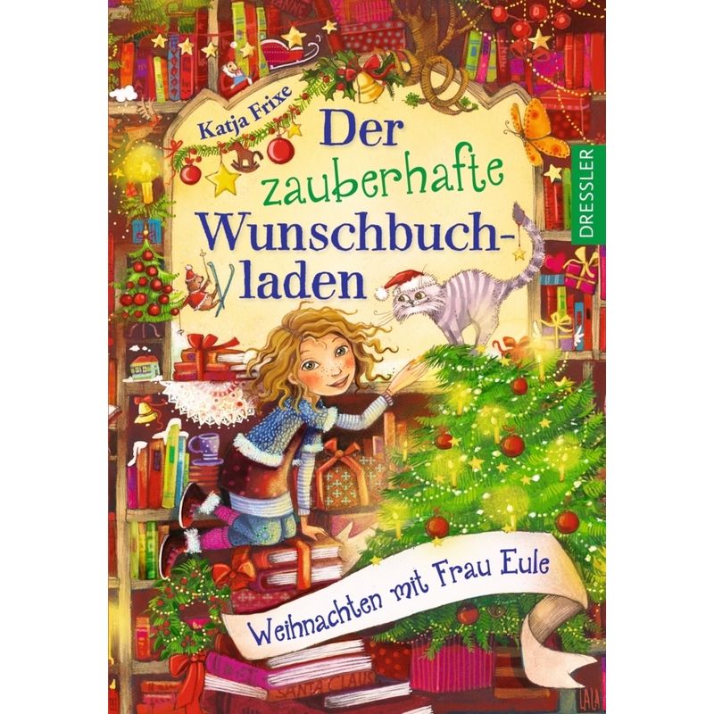 Weihnachten mit Frau Eule / Der zauberhafte Wunschbuchladen Bd.5 von Dressler