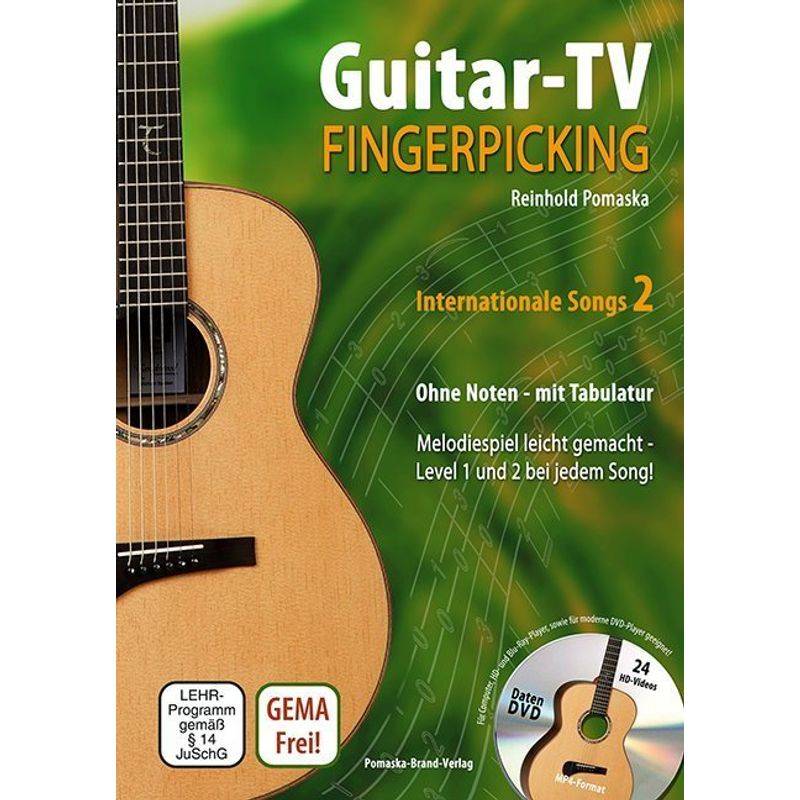 Guitar-TV: Fingerpicking - Internationale Songs 2 (mit DVD), m. 1 DVD-ROM.Tl.2 von Druck und Verlag Pomaska-Brand