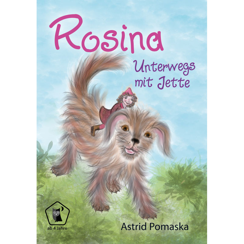 Rosina / Rosina - Unterwegs mit Jette von Druck und Verlag Pomaska-Brand