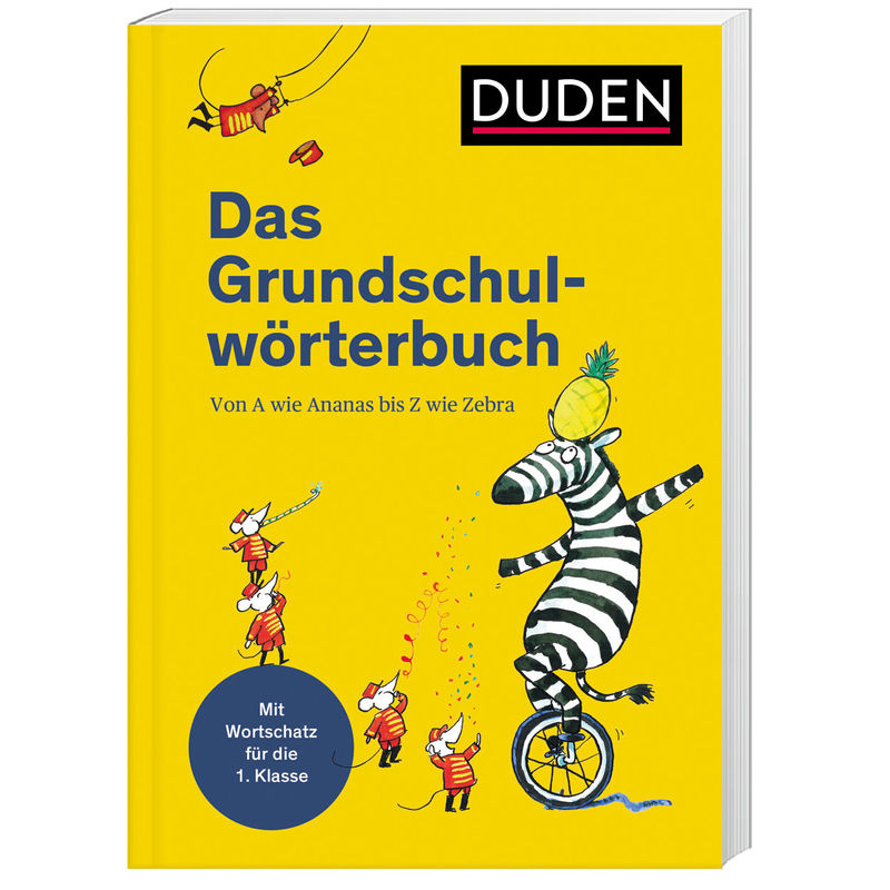 Duden - Das Grundschulwörterbuch von Duden / Bibliographisches Institut