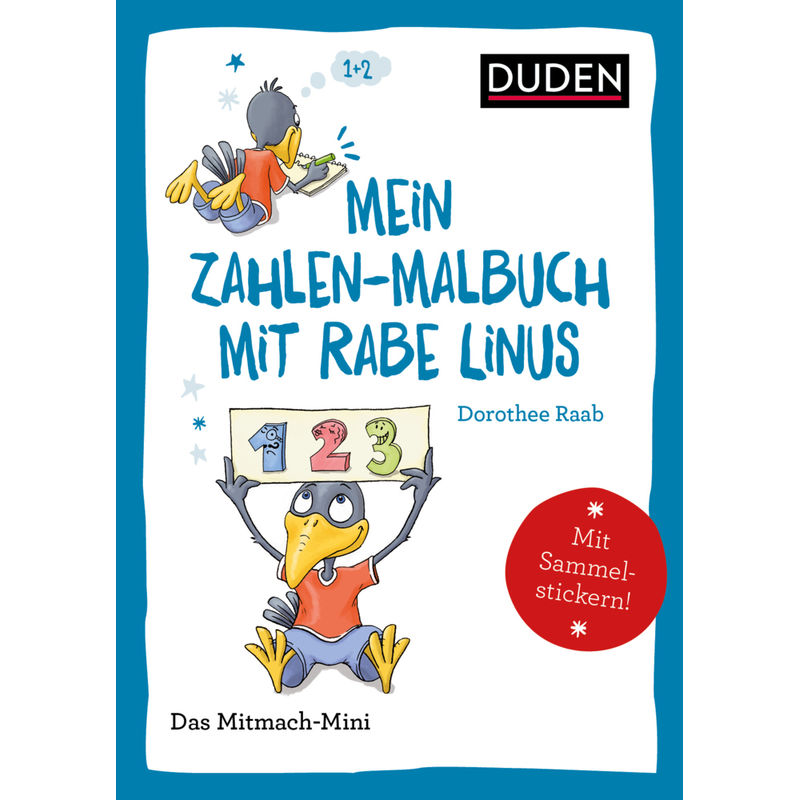 Mein Zahlen-Malbuch mit Rabe Linus von Duden / Bibliographisches Institut