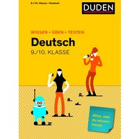 Wissen - Üben - Testen: Deutsch 9./10. Klasse von Duden ein Imprint von Cornelsen Verlag GmbH