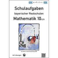Arndt, C: Mathematik 10 II/II - Schulaufgaben bayerischer Re von Durchblicker Verlag