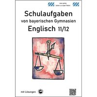 Arndt, M: Englisch 11/12 Schulaufgaben von bayerischen Gymna von Durchblicker Verlag