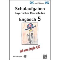 Arndt, M: Realschule - Englisch 5 Schulaufgaben bayerischer von Durchblicker Verlag